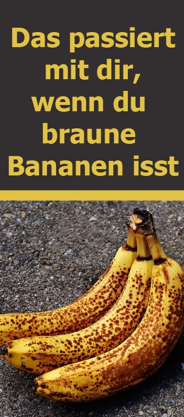 Das Passiert Mit Dir, Wenn Du Braune Bananen Isst - Fem-Lifestyle