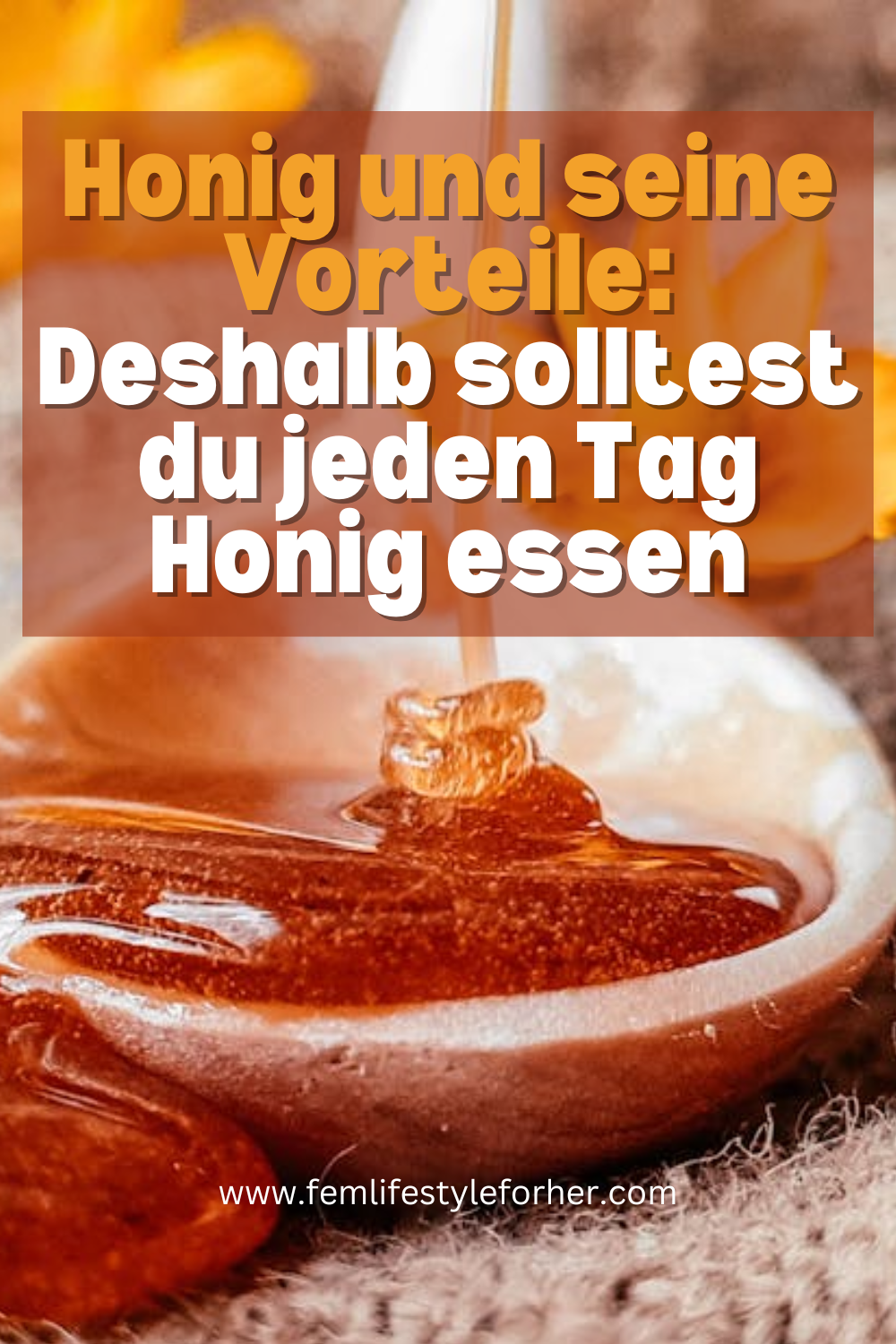 Honig und seine Vorteile 